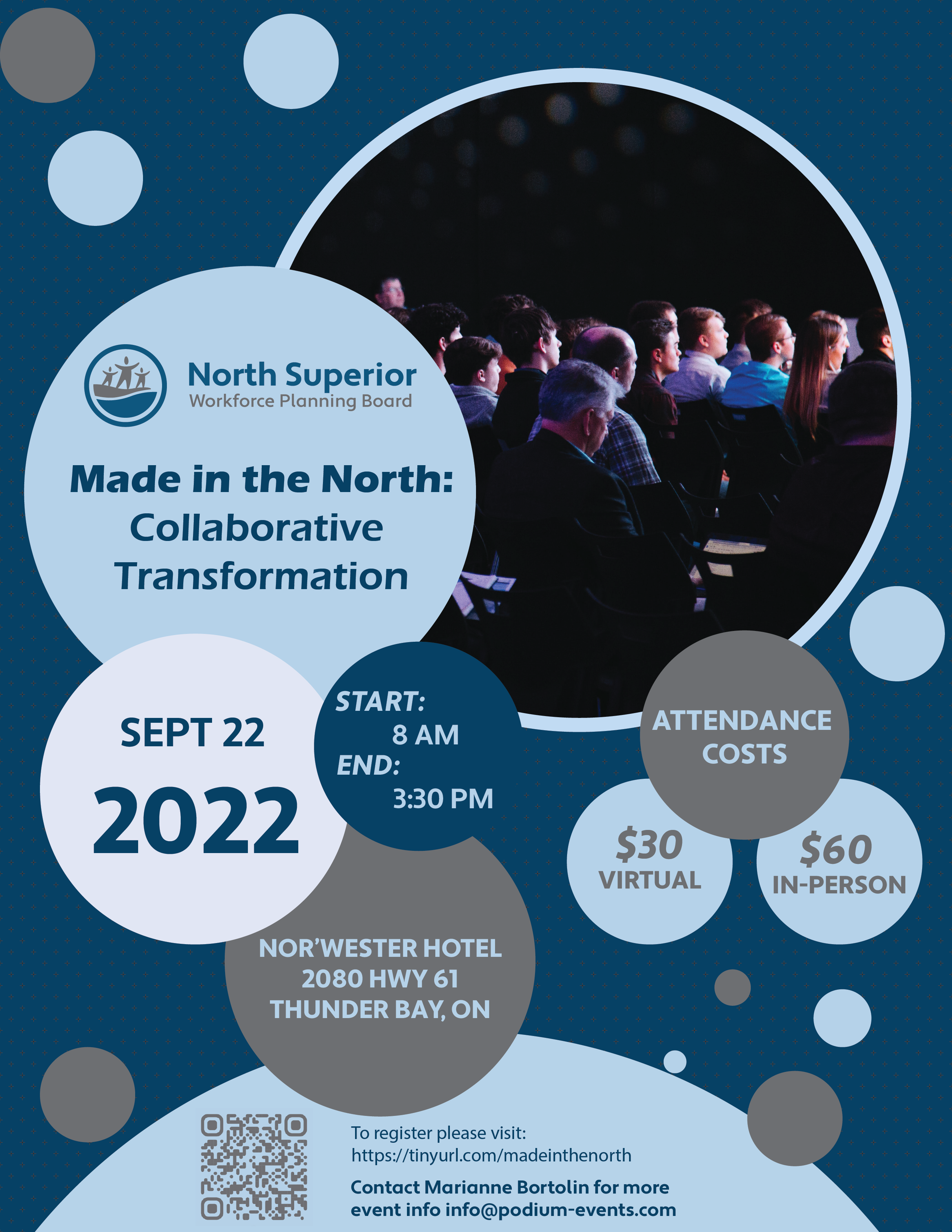 Made in the North: Collaborative Transformation, September 22 2022, 8 AM - 3:30 PM, Nor'wester Hotel, registration is $30 for virtual access, $60 for in-person attendance.
